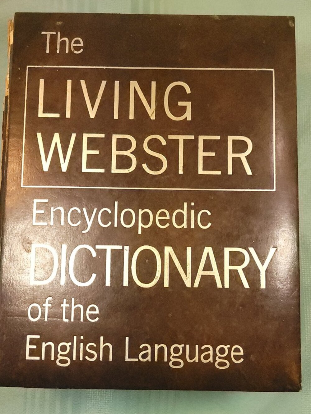The Living Webster Encyclopedic Dictionary of the English  1974 Hardcover